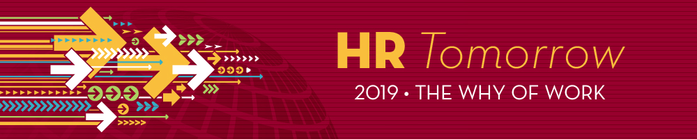 HR Tomorrow: The Evolution of Our Workforce - Friday, April 12, 2019